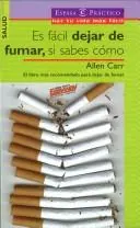 Es fácil dejar de fumar