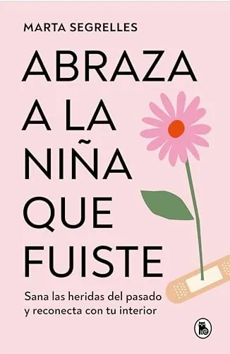 Abraza la niña que fuiste