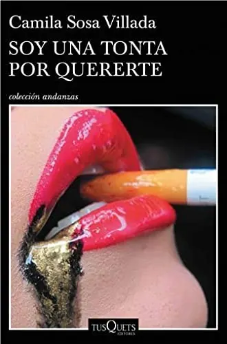 Soy una tonta por quererte