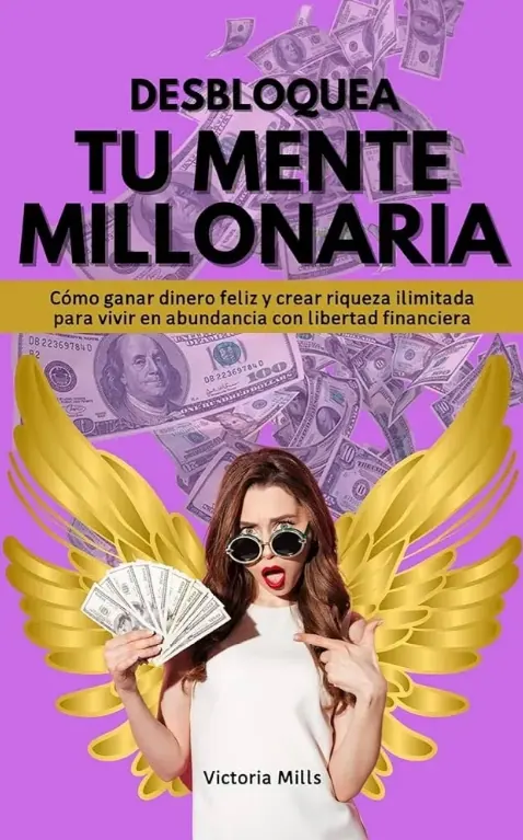 Desbloquea tu mente millonaria