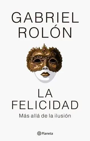 La Felicidad