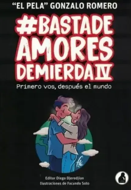 Basta de amores de mierda 4