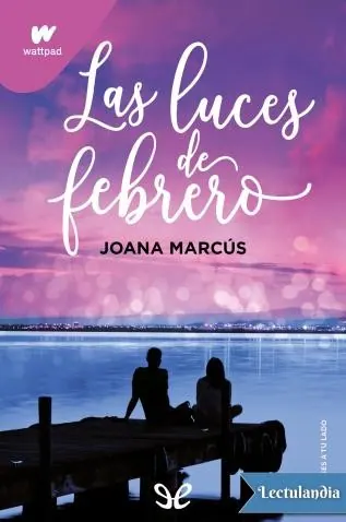 Las luces de febrero