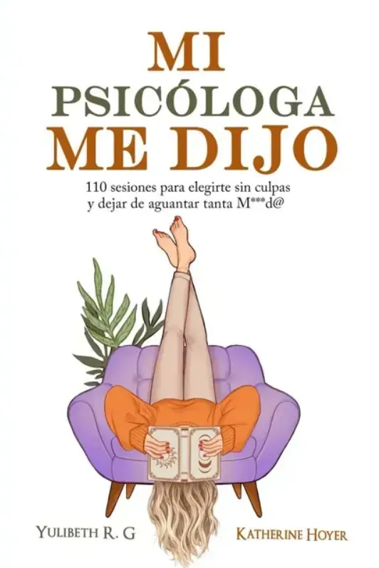 Mi psicóloga me dijo